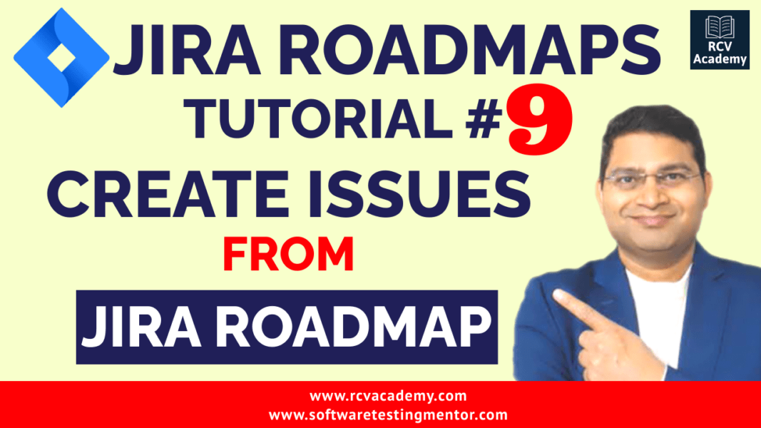 Jira Roadmap Tutorial 9 Create Issues In Jira Advanced Roadmap RCV