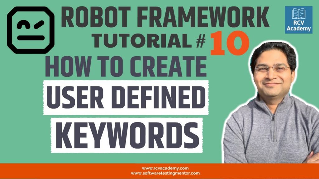 how-to-create-user-defined-keywords-in-robot-framework-rcv-academy