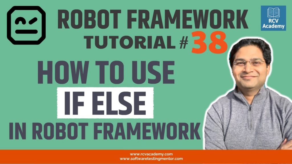 robot-framework-tutorial-38-how-to-use-if-else-in-robot-framework