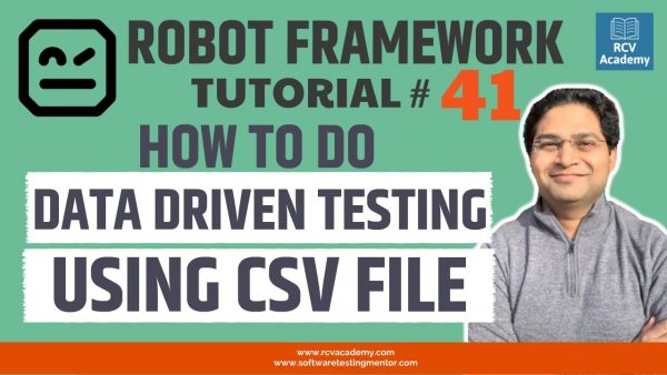 robot-framework-tutorial-41-how-to-do-data-driven-testing-using-csv-file-rcv-academy