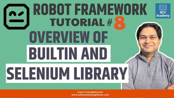 robot-framework-tutorial-8-overview-of-builtin-and-selenium-library