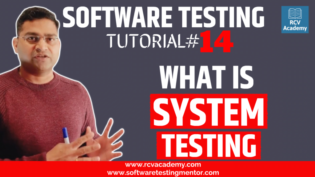 software-testing-tutorial-14-what-is-system-testing-rcv-academy