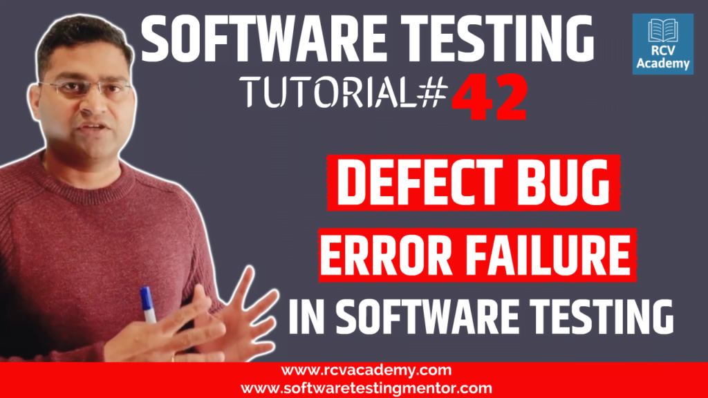 Software Testing Tutorial #42 – Defect Bug Error Failure in Testing ...